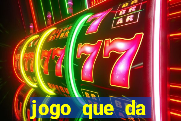 jogo que da dinheiro de verdade sem precisar depositar